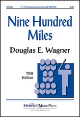 Nine Hundred Miles TBB choral sheet music cover